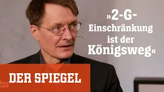 Karl Lauterbach im SPIEGEL-Spitzengespräch: »2-G-Einschränkung ist der Königsweg« | DER SPIEGEL