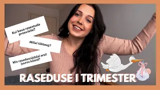 I TRIMESTER: küsimused ja vastused🤰🏻