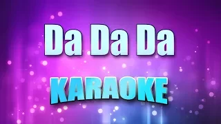 Trio - Da Da Da (Karaoke & Lyrics)