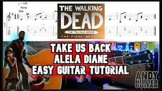 The Walking Dead Take Us Back Guitar tutorial  (Alela Diane)