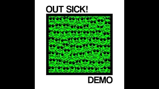 Out Sick! Demo (2023)