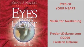 Eyes of Your Heart | Music | Frederic Delarue