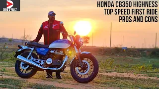 Honda CB350 Highness Top Speed First Ride Review Pros Cons Most Detailed Is it Worth Buying