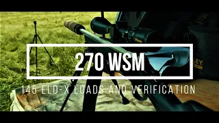 270 WSM and the 145g Hornady ELD-X