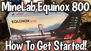 MineLab Equinox 800 Metal Detector - Unboxing - Assembly - Easy Setup Tutorial