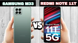 samsung m33 vs redmi note 11t 5g full comparison