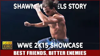 WWE 2K15 2K SHOWCASE SHAWN MICHAELS Story BEST FRIENDS,BITTER ENEMIES Full Game