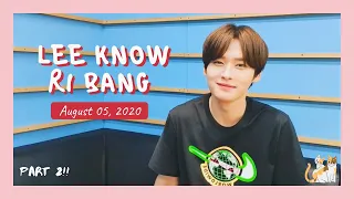 [Lee Know Live] 200805 Lee Know Ri Bang: Part 2