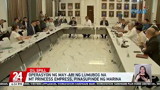 Operasyon ng may-ari ng lumubog na MT Princess Empress, pinasupinde ng MARINA | 24 Oras
