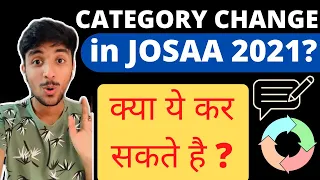 CATEGORY Change during JOSAA Registration ? Can You do it ? VipulBagga #josaa