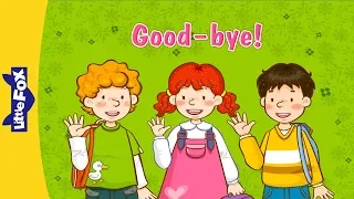 Good-bye! | Learning Songs | Conversation 1 | Little Fox | Animated Songs for Kids