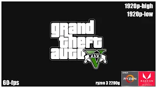 GTA V - Ryzen 3 2200G (Vega 8) - 8GB RAM.БЕЗ ВИДЕОКАРТЫ!