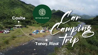 River Ranch Tanay, Rizal - First Car Camping Experience
