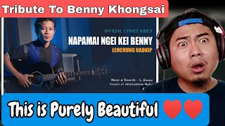 Na pamai ngei kei Benny - Lenchung Haokip || [ REACTION !! ]