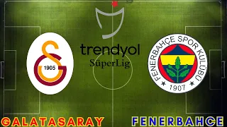 Galatasaray Vs Fenerbahce | Trendyol Super Lig 2023/24 | FC24