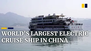 World’s largest electric cruise ship makes its debut on the Yangtze River