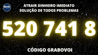 CÓDIGO GRABOVOI 520 741 8 . Para atrair Dinheiro Imediato. Dinheiro Inesperado