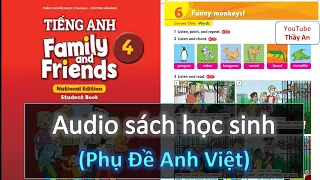 Unit 6.  Funny monkeys! I Audio I Tiếng Anh 4 Family and Friends National mới 2023