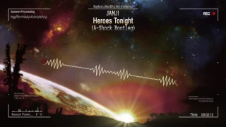 Janji - Heroes Tonight (A-Shock Bootleg) [HQ Free]