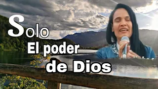 Solo El Poder De Dios 🙏 alabanza /canto de adoración/Lisbeth Mosquera