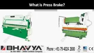 All about Press Brake from www.bhavyamachinetools.com