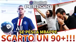 SE PESCA MBAPPÉ SCARTO UN 90+ OVERALL!!! EFOOTBALL PES 2020 BALL OPENING