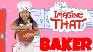 I want to be a Baker - Kid's Dream Job - Can You Imagine That?