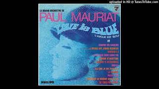 Paul Mauriat - Love Is Blue ©1968 [Long Play PHILIPS France 529 065-2]