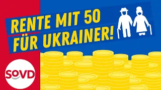 Rente ab 50 für Ukrainer?