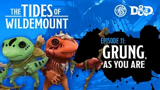 DnD Tide of Retribution Playthrough - Ep. 11: Grung, As You Are | The Tides of Wildemount