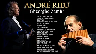 André Rieu & Gheorghe Zamfir 🎻André Rieu Greatest Hits 2023 🍀 The Best Violin Playlist 2023