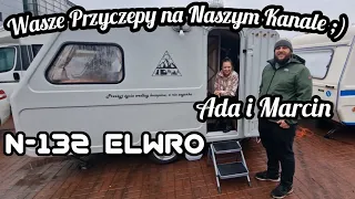 #158 Wasze Przyczepy Na Naszym Kanale !!! Ada i Marcin Oraz ich Unikatowa n132 ELWRO !!! Niewiadów