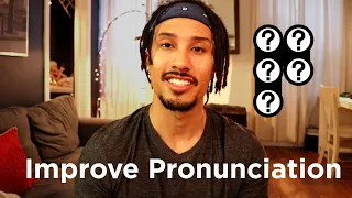 5 Ways to Improve Accent in a Foreign Language (Ask Ikenna)