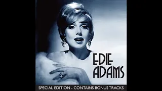 April 16, 1927 Edie Adams, Love Me or Leave Me