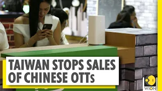 Taiwan-China tensions | Taiwan stops sales of Chinese internet television services | World News