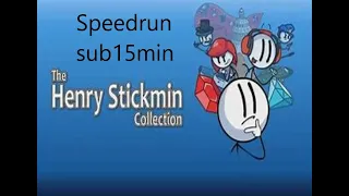 Speedruning Henry Stickmin (15min)