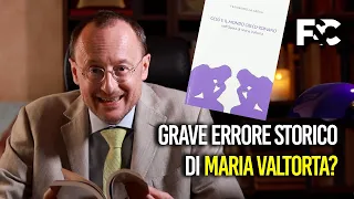 Grave errore storico di Maria Valtorta?