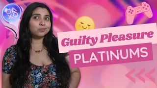 GUILTY PLEASURE Platinums I'm NOT Ashamed of!