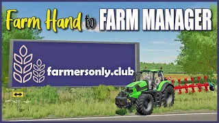 Farm Hand to Farm Manager - The Farmers Only Club Multiplayer Community