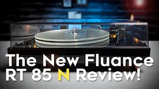 A Look at the NEW Fluance RT 85 N!