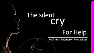 Silent Help ~ The silent cry for help |Motivational video for 2020