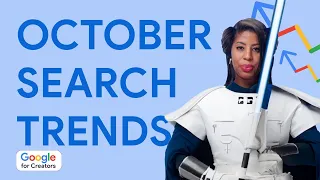 October's Google Trends: A Creator’s Guide