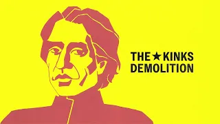 The Kinks - Demolition (Official Audio)