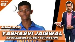 YASHASVI Jaiswal: A Story of PASSION | Rising Star | CRICKET Talk