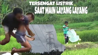 KESETRUM LISTRIK SAAT MAIN LAYANG LAYANG