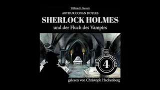 Sherlock Holmes und der Fluch des Vampirs (Die neuen Abenteuer, Folge 4) - Christoph Hackenberg