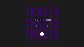 Camille Doe - Alright [House/Tech House]