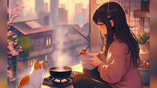  Cooking Chill 🍃Lofi hip hop beats / lofi music / nature sounds 🌄 Relaxing, Healing