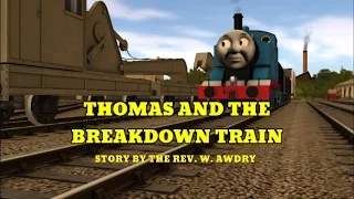 The Trainz Railway Series: Episode 8 - Thomas and the Breakdown Train