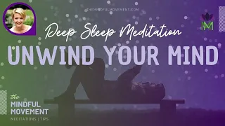 Release Fear and Worry to Experience Peace / Deep Sleep Meditation / The Mindful Movement